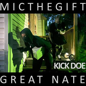 KICK DOE (feat. Great Nate) (Explicit)