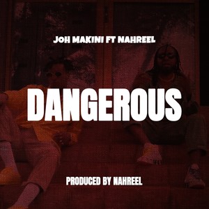 Dangerous