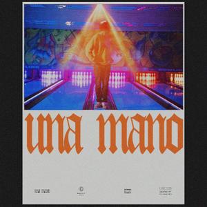 Una Mano (Explicit)