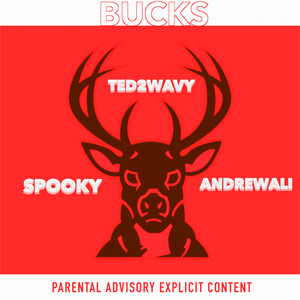 Bucks (Explicit)