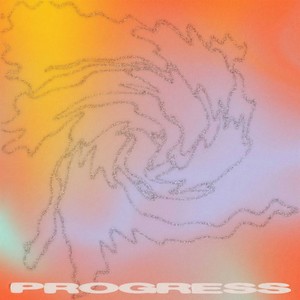 Progress