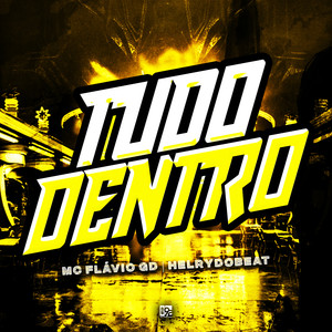 Tudo Dentro (Explicit)