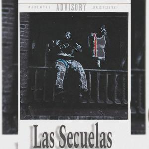 Las Secuelas (Explicit)