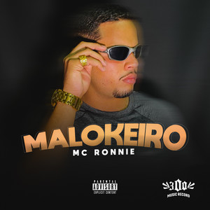 Malokeiro (Explicit)