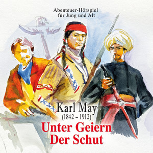 Unter Geiern & Der Schut