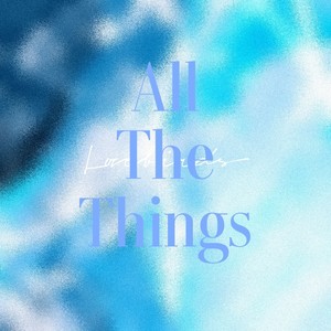 All The Things )