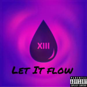 Let It Flow (Explicit)