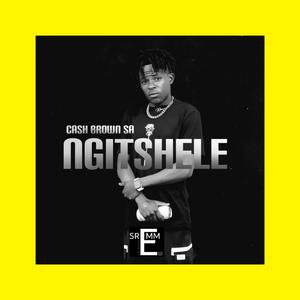 Cash Brown SA - Ngitshele