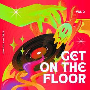 Get On The Floor, Vol. 2 (Explicit)