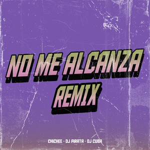 Dj Pirata - No Me Alcanza - Remix (Explicit)