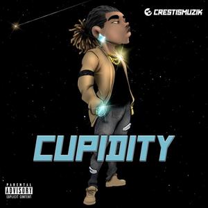 Cupidity (Explicit)