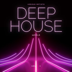 Deep-House World, Vol. 1