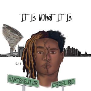 It Is What It Is (Explicit)