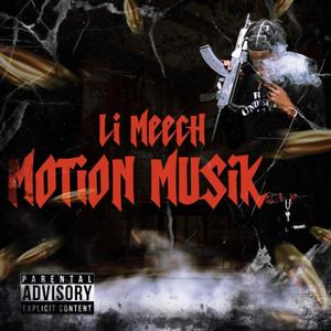 Motion Muzik (Explicit)