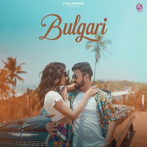 V Raj - Bulgari