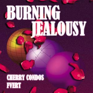 Burning Jealousy