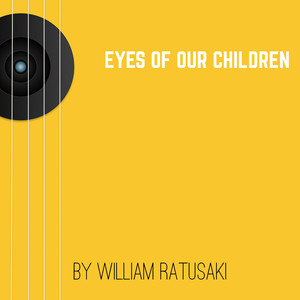 Eyes of Our Children