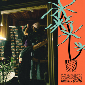 MAMO (Patryk Niedziela Edit|Explicit)
