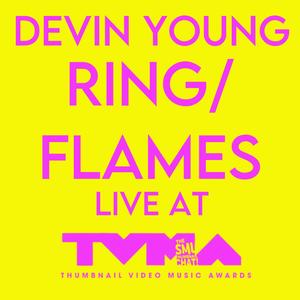 Ring/Flames (Live at the 1st Annual TVMAs) (Live)