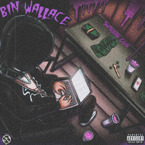 Bin Wallace (Explicit)