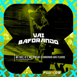 Vai Baforando (Explicit)
