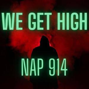 We Get High (Explicit)