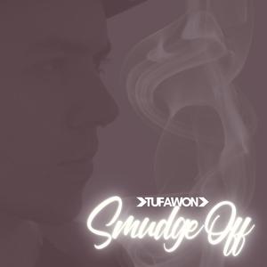 Smudge Off (Explicit)