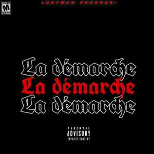 la demarche (feat. LOSTMAN & BIG TMA)