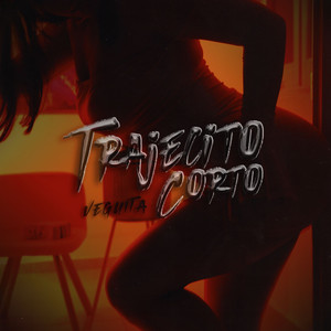 Trajecito Corto (Explicit)