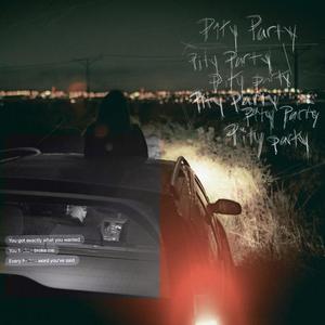 pity party (Explicit)