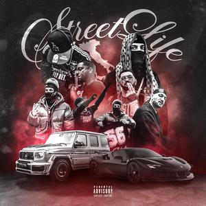 Street Life (Explicit)
