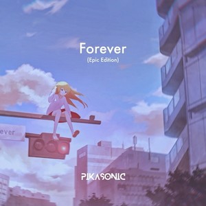 Forever (Epic Edition)