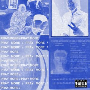 PRAY MORE (Explicit)