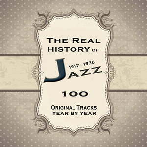 The Real History of Jazz from 1917 to 1936