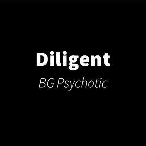 Diligent (Explicit)