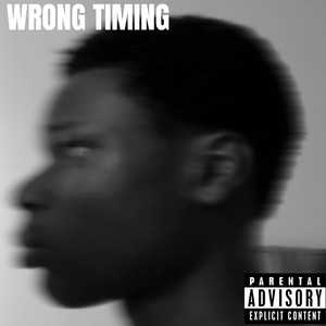 WRONG TIMING (Explicit)