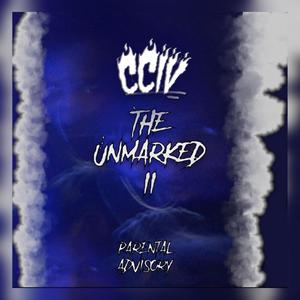 THE UNMARKED II (Explicit)