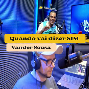 Quando Vai Dizer Sim (Acústico)