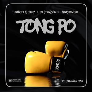 Tong Po (feat. Subzero Jnr )