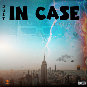 Just in Case (Explicit)