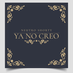 Ya No Creo (Explicit)