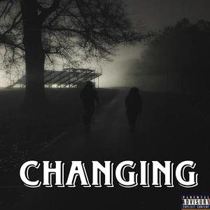 Changing (feat. HB.KG) (Explicit)