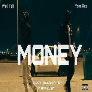 Money (feat. Yomi Ace) [Explicit]