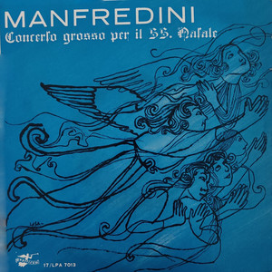 Manfredini: Concerto Grosso Per SS. Nalale (1960)