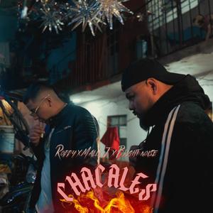 Chacales (feat. Roddy & Bright Noise) (Explicit)
