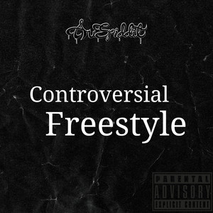 Controversial Freestyle (Explicit)