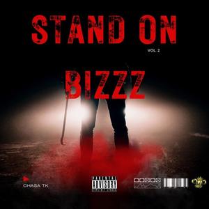 Stand On Biz (Explicit)