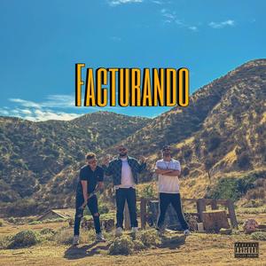 FACTURANDO (feat. Andresislegend  & Gucci P) [Explicit]