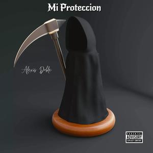 Mi Proteccion (Explicit)