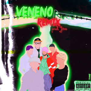 Veneno (feat. Nickodei, Satisboi, Fvlls999, Ck, Bvst1) (Remix) [Explicit]